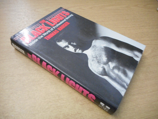 Black Lights: Inside the World of Professional Boxing book cover