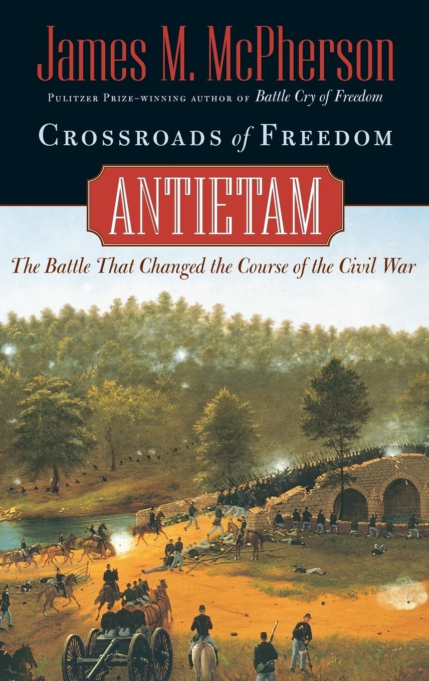 Crossroads of Freedom: Antietam book cover