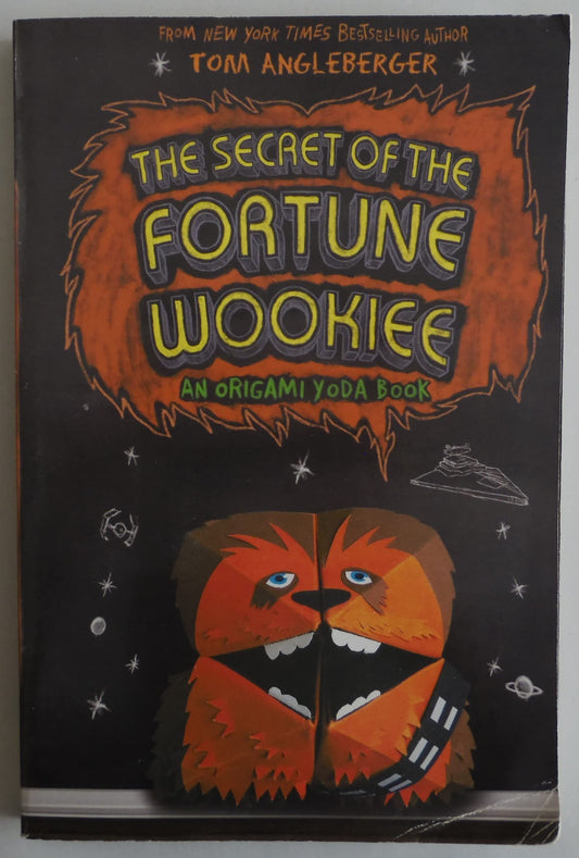 The Secret of the Fortune Wookie: An Origame Yoda Book