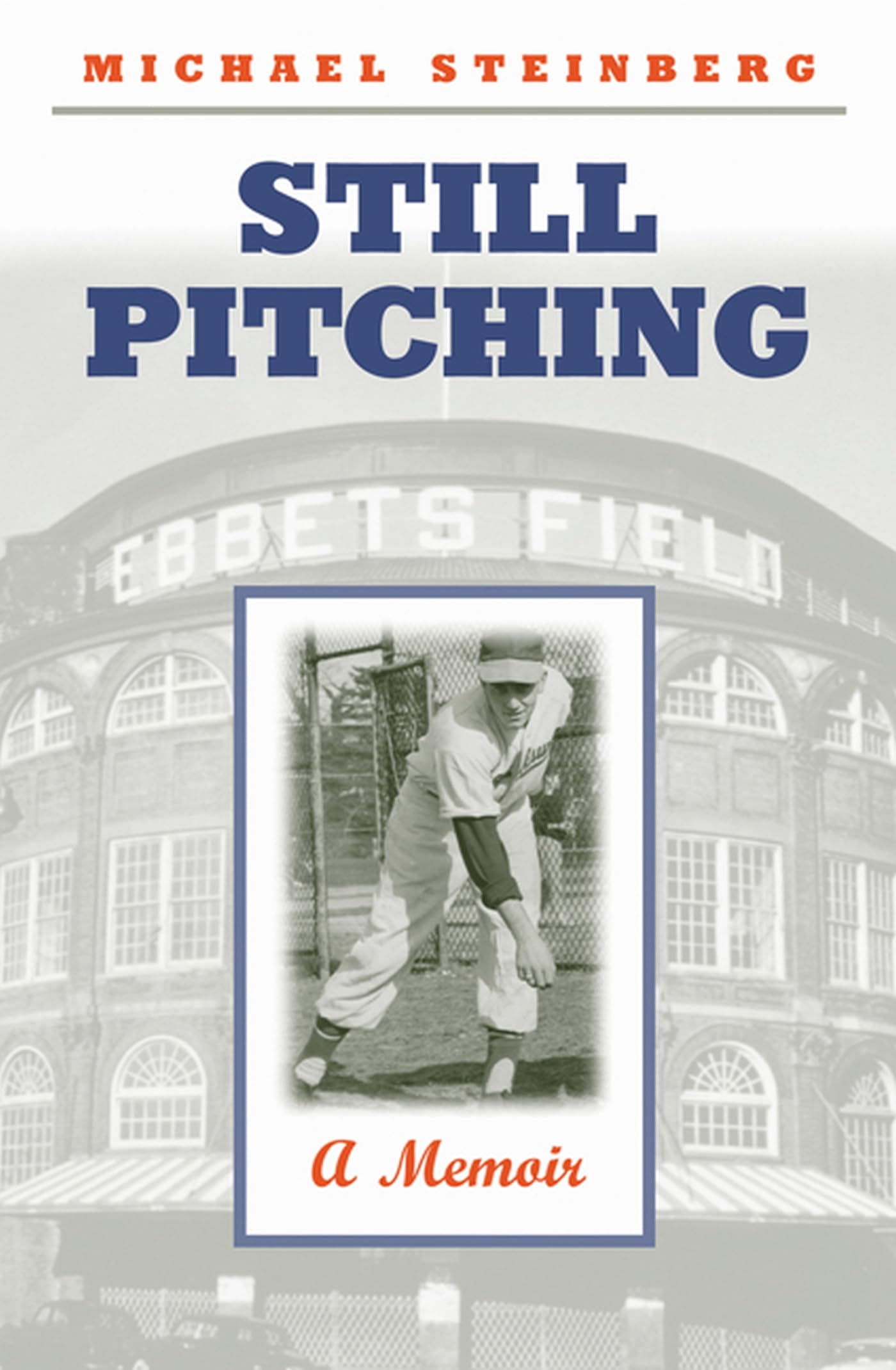 Still Pitching: A Memoir book cover