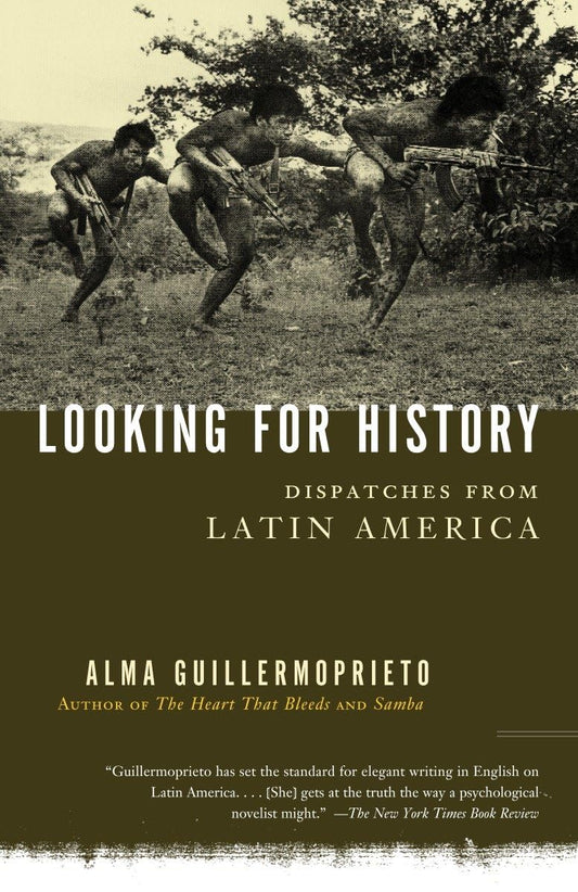 Looking for History: Dispatches from Latin America (Lst Vintage Books) book cover