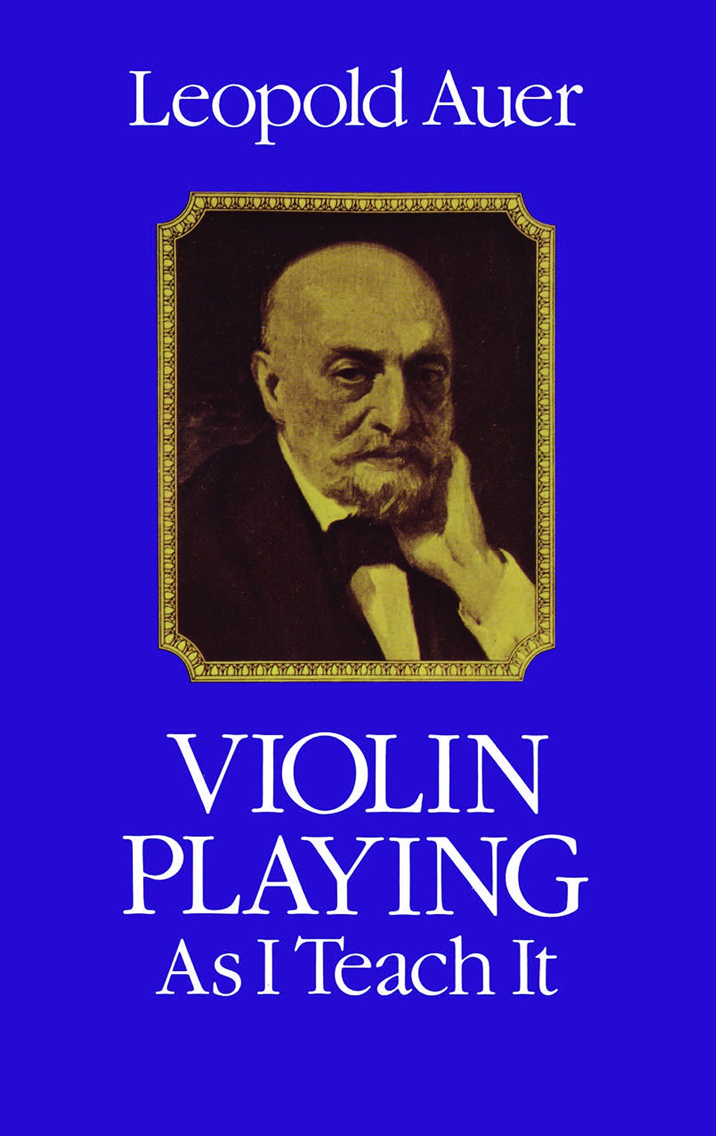 Violin Playing as I Teach It (Revised) book cover