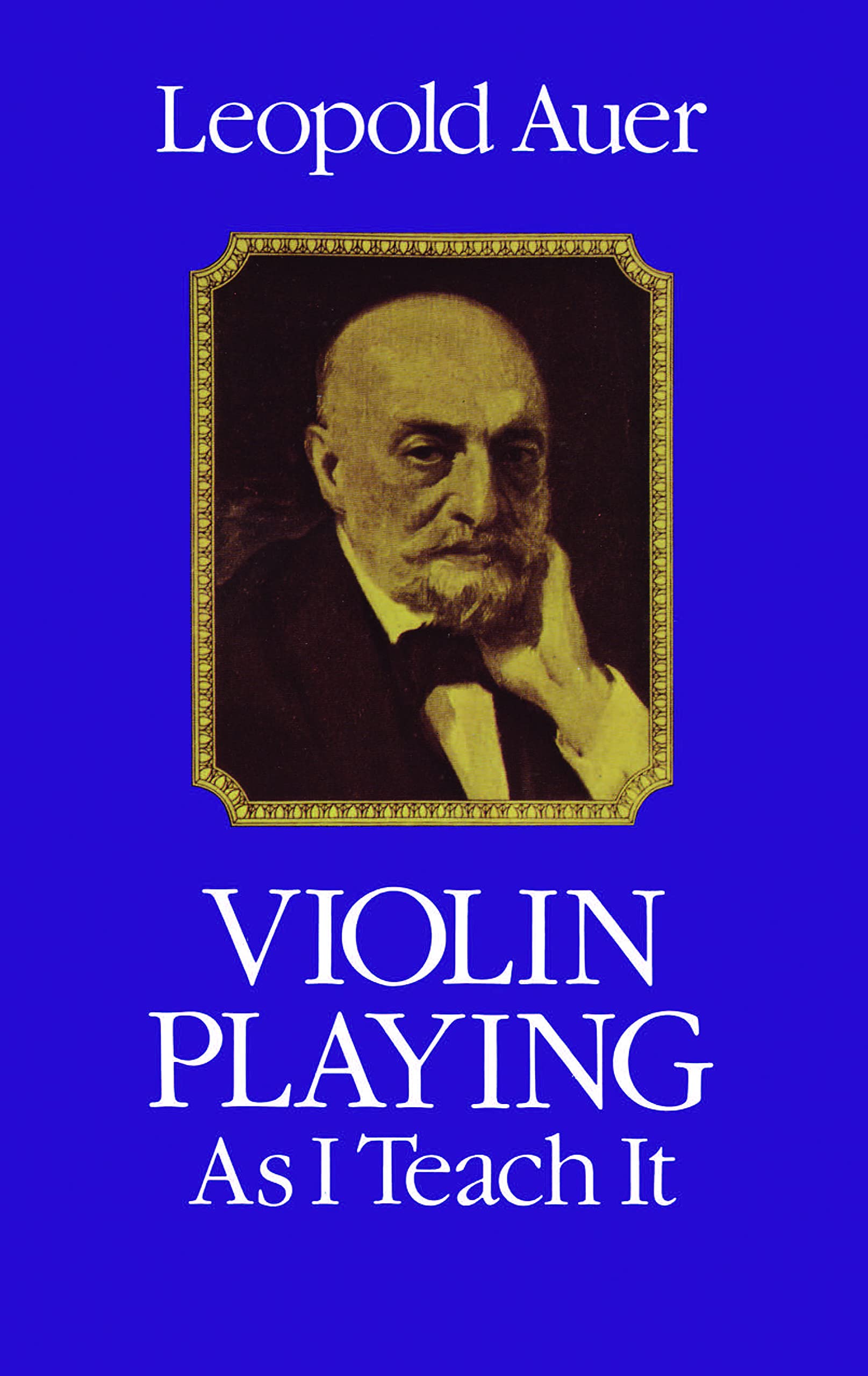 Violin Playing as I Teach It (Revised) book cover