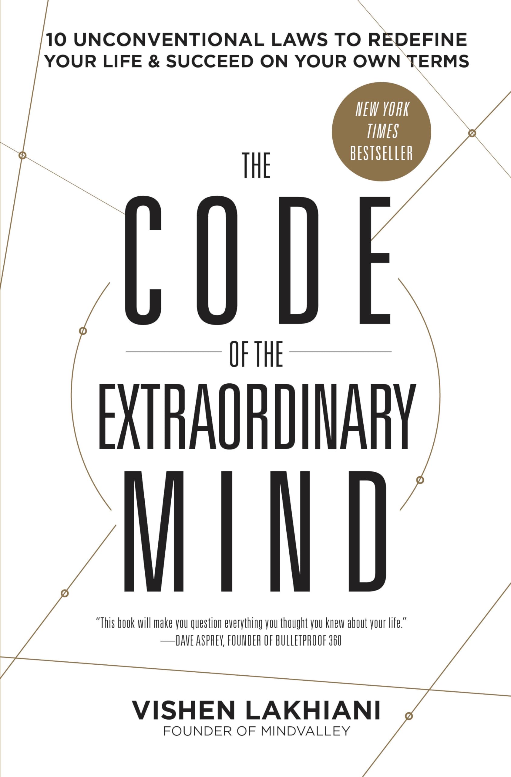 Code of the Extraordinary Mind: 10 Unconventional Laws to Redefine Your Life and Succeed on Your Own Terms book cover