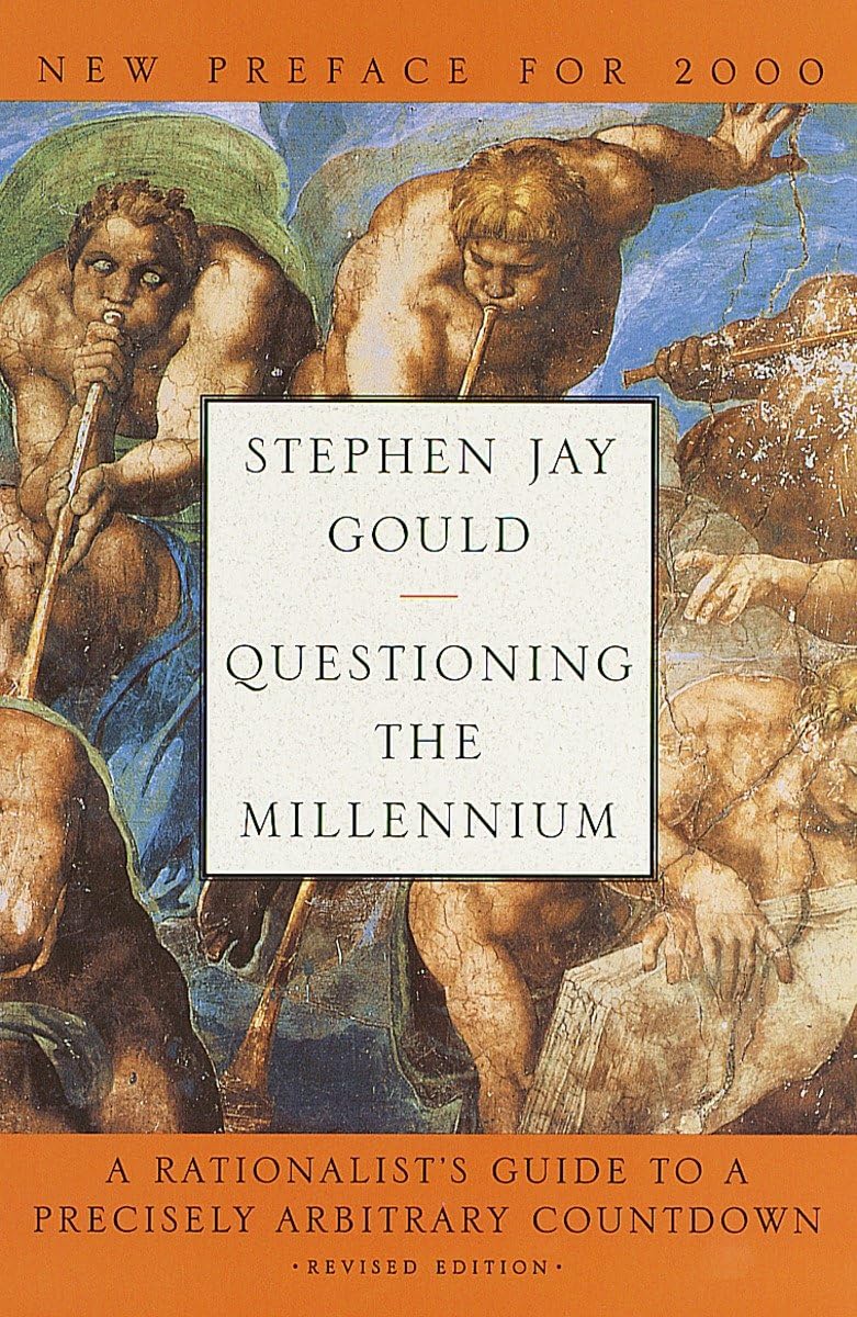 Questioning the Millennium: A Rationalist's Guide to a Precisely Arbitrary Countdown (Revised Edition) (Revised) book cover