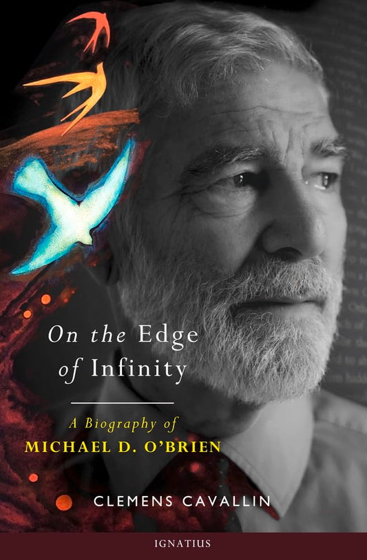 On the Edge of Infinity: A Biography of Michael D. O'Brien