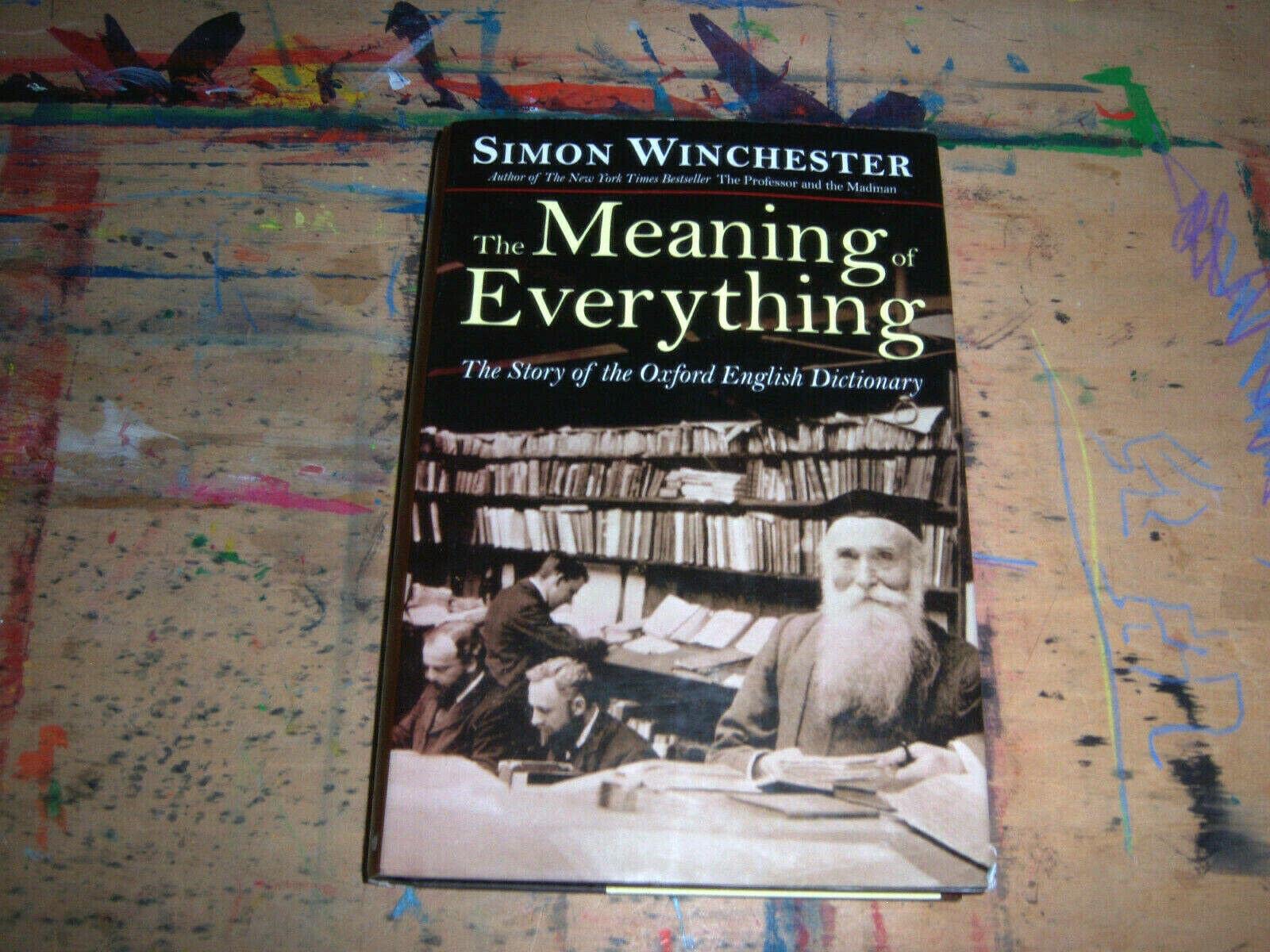 Meaning of Everything: The Story of the Oxford English Dictionary book cover