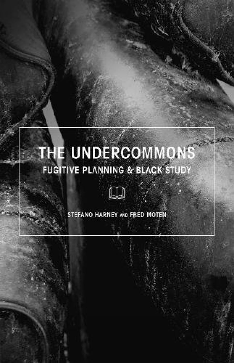 Undercommons: Fugitive Planning & Black Study book cover