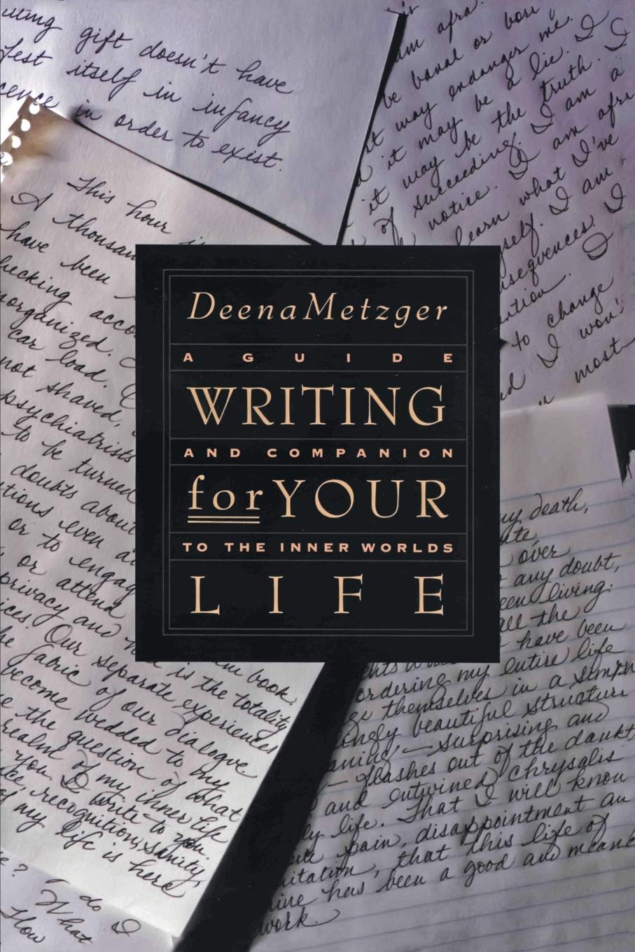 Writing for Your Life: Discovering the Story of Your Life's Journey book cover