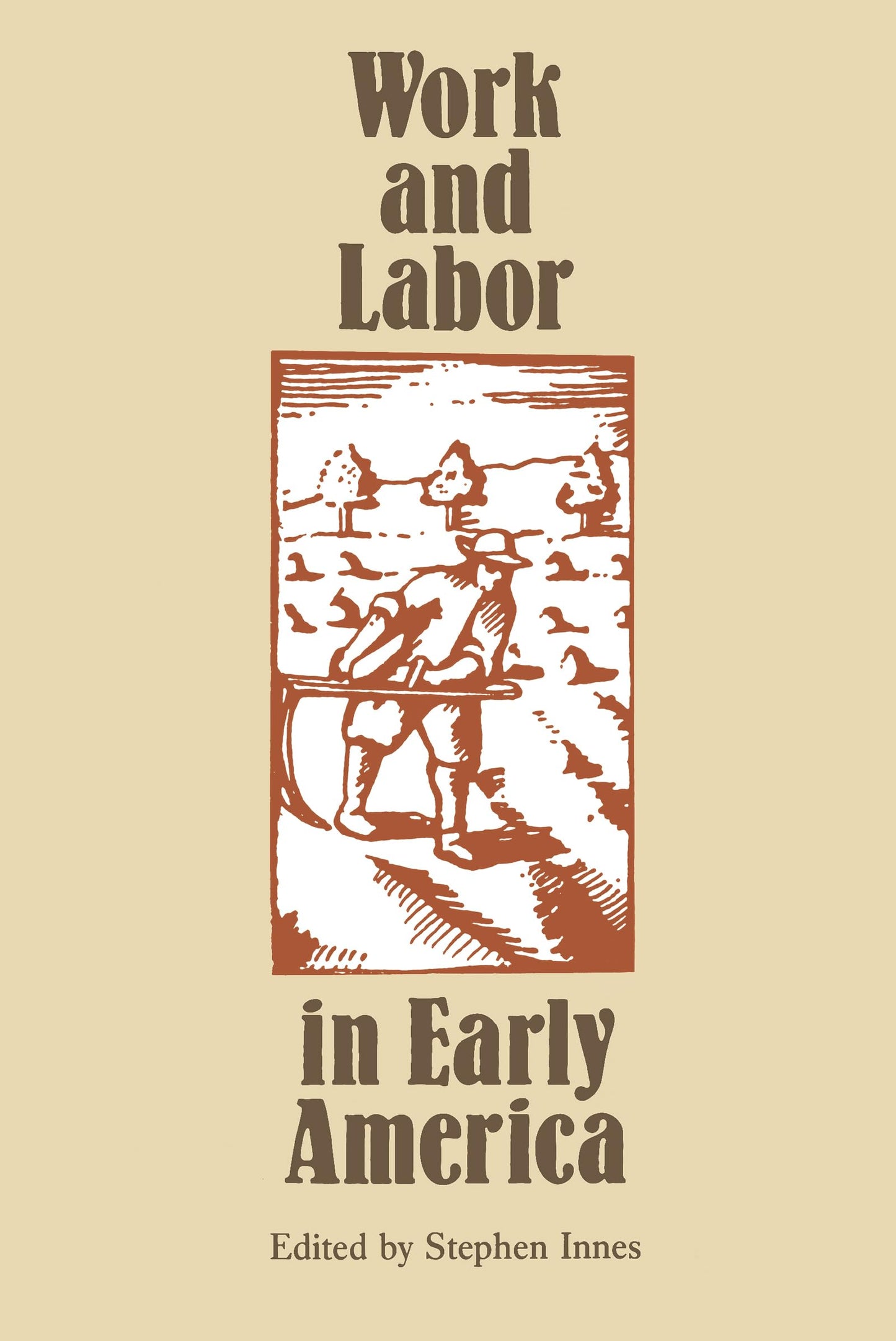 Work and Labor in Early America