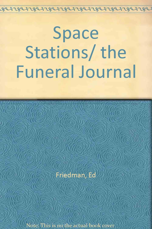 Space Stations/ The Funeral Journal