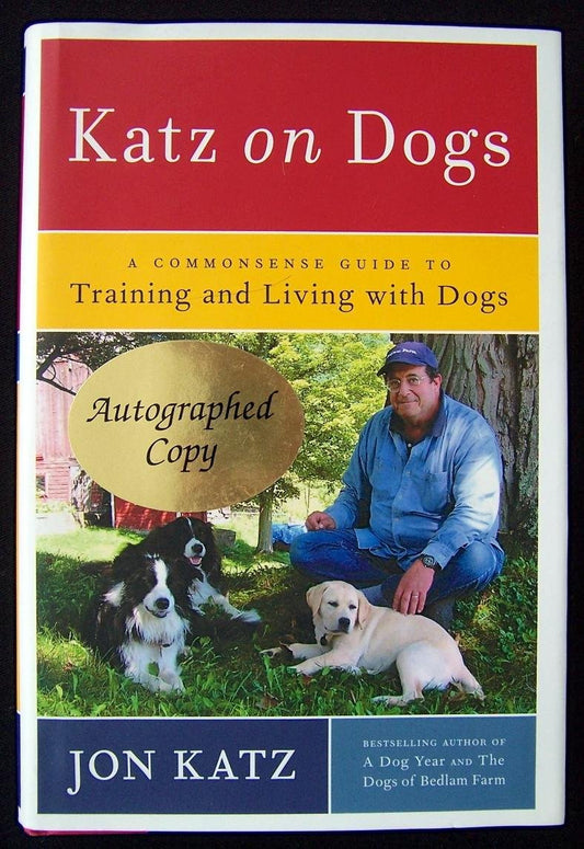 Katz on Dogs: A Commonsense Guide to Training and Living with Dogs book cover