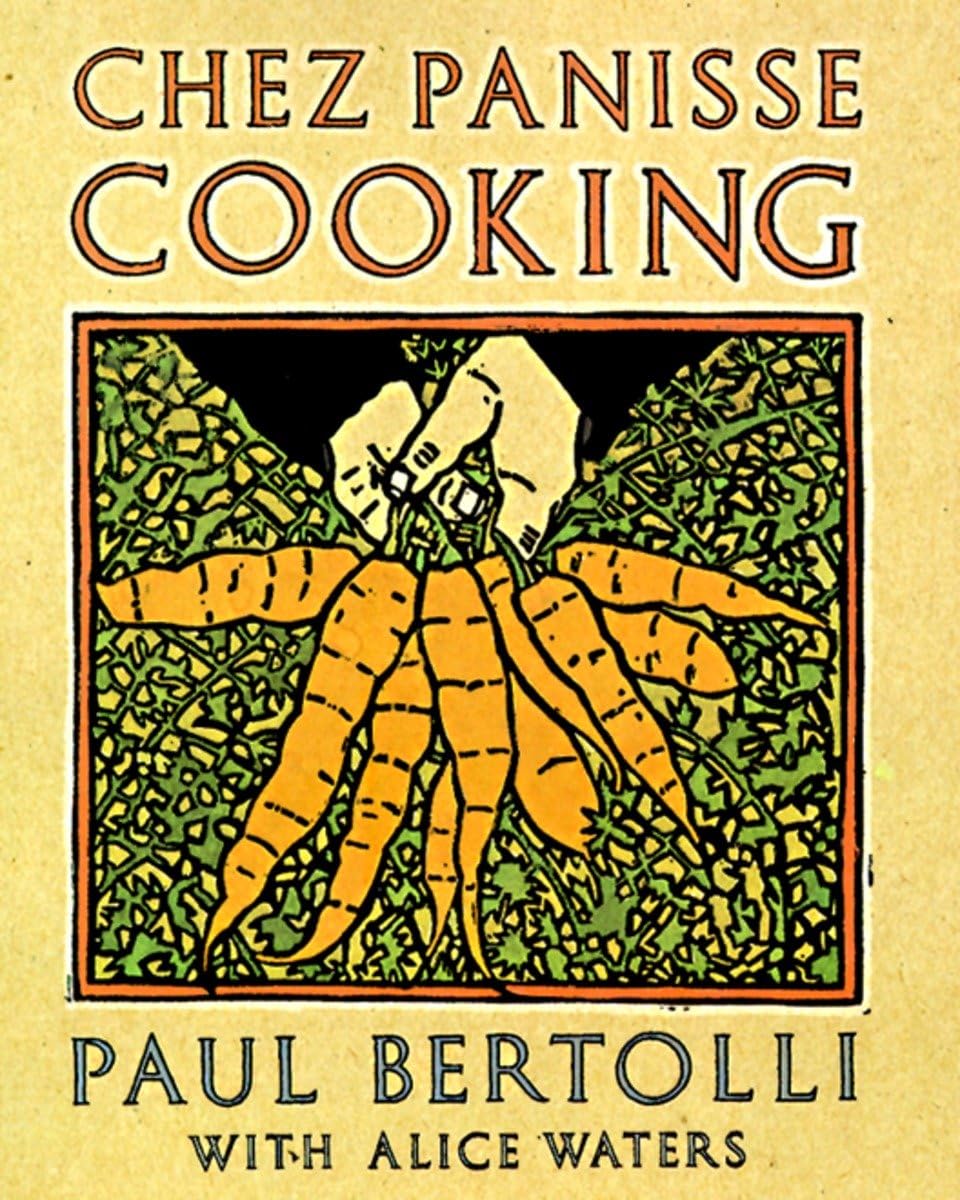 Chez Panisse Cooking: A Cookbook book cover
