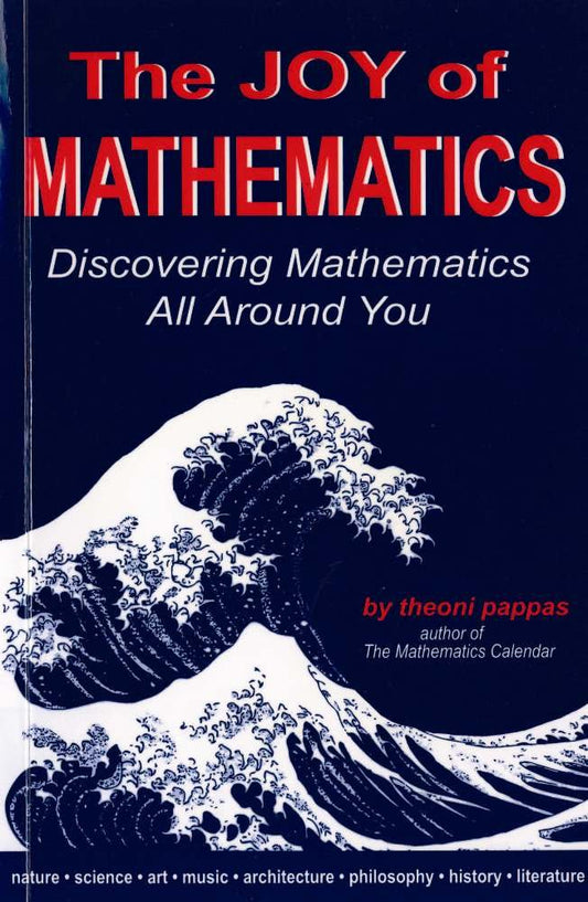 Joy of Mathematics: Discovering Mathematics All Around You (Revised) book cover