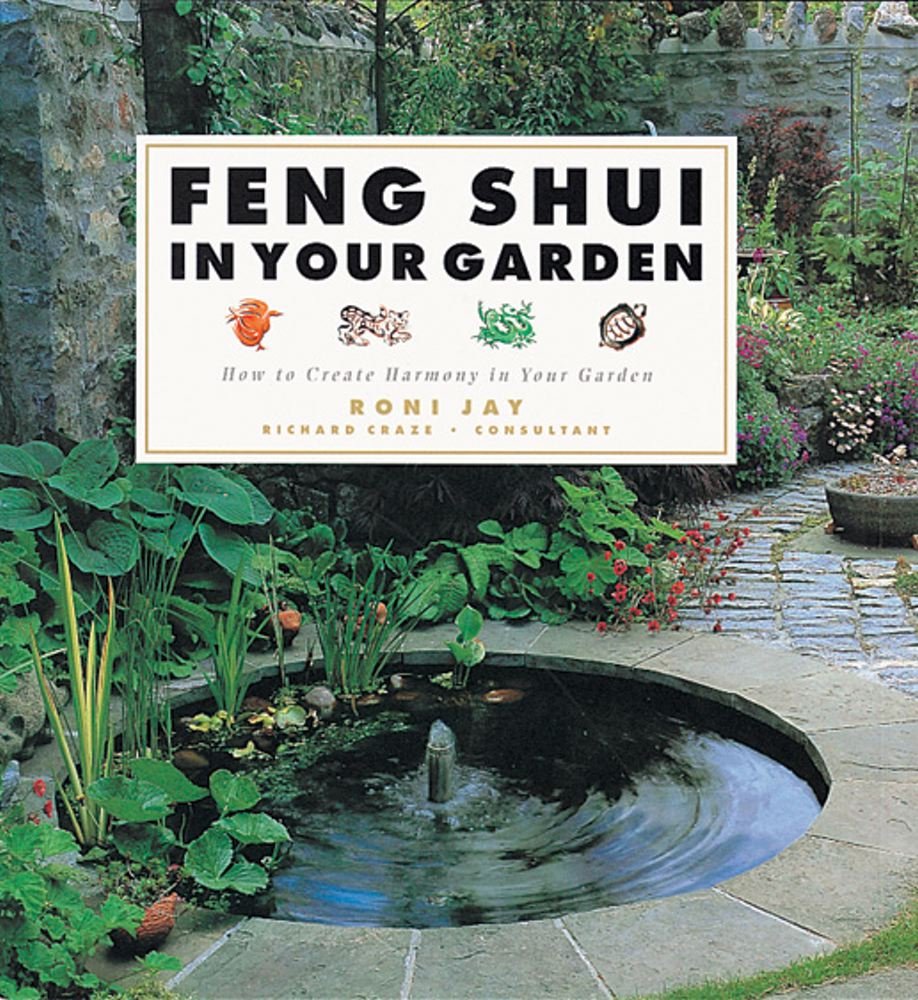 Feng Shui in Your Garden: How to Create Harmony in Your Garden book cover