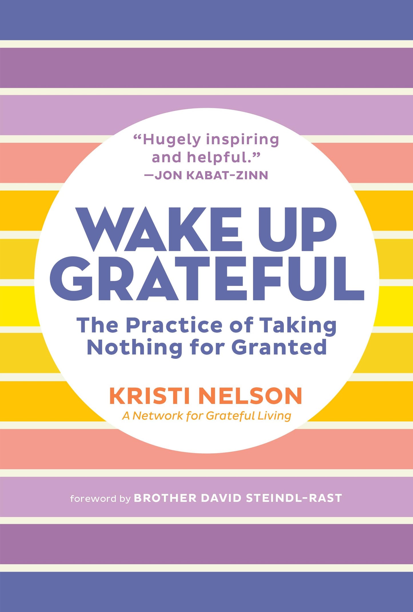 Wake Up Grateful: The Practice of Taking Nothing for Granted book cover