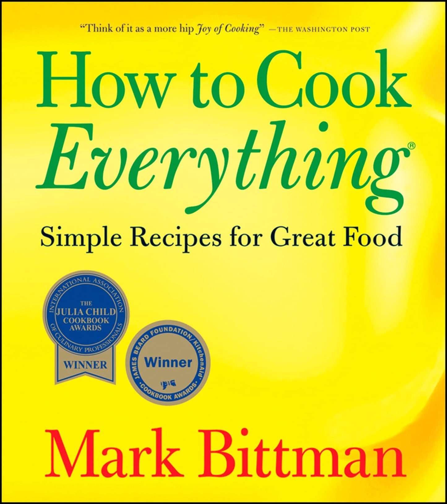 How to Cook Everything: Simple Recipes for Great Food book cover