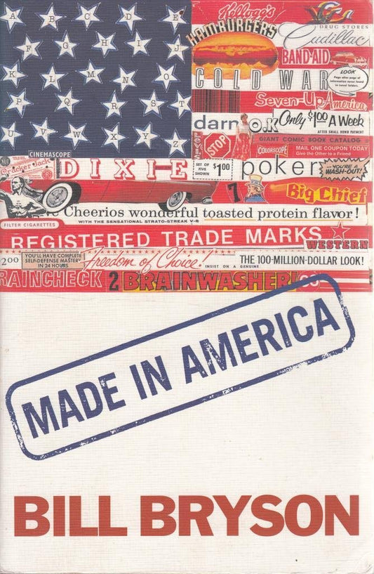 Made in America: An Informal History of the English Language in the United States (Us)