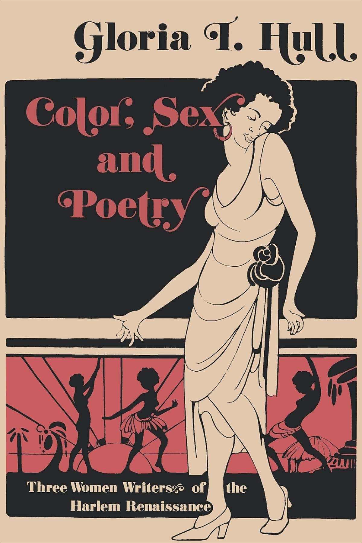 Color, Sex, and Poetry: Three Women Writers of the Harlem Renaissance