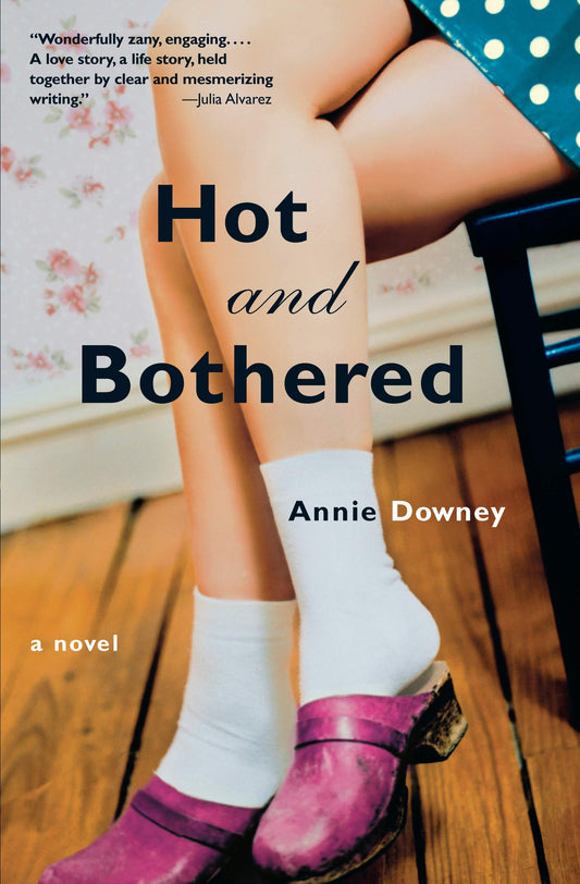 Hot and Bothered: A Novel book cover