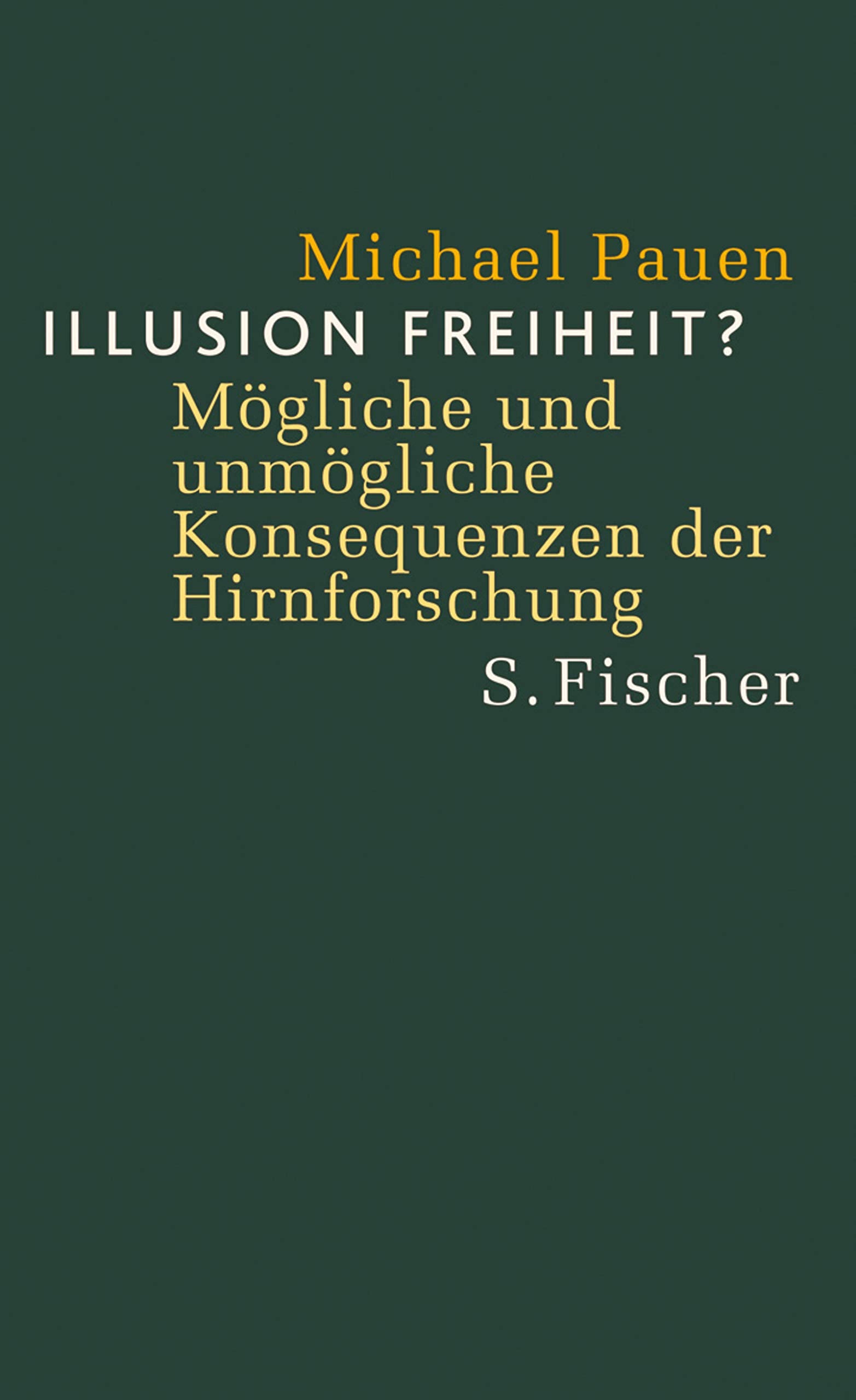 Illusion Freiheit? book cover