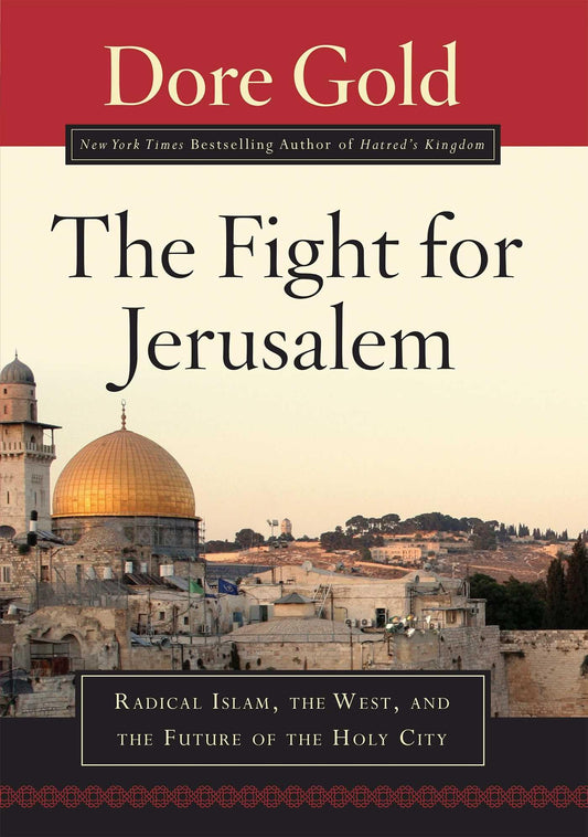Fight for Jerusalem: Radical Islam, the West, and the Future of the Holy City book cover