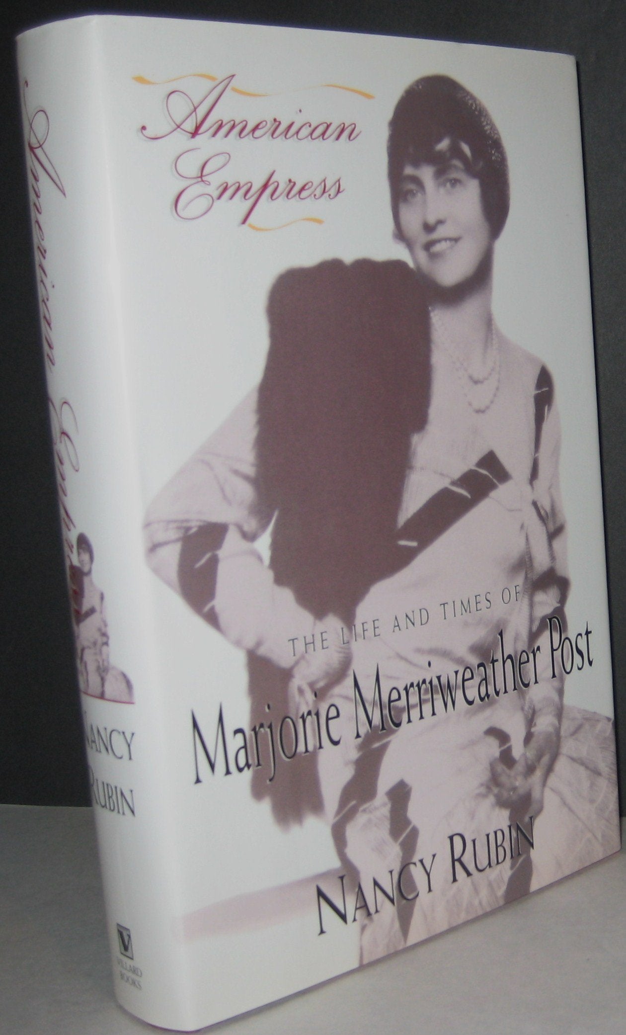American Empress:: The Life and Times of Marjorie Merriweather Post book cover