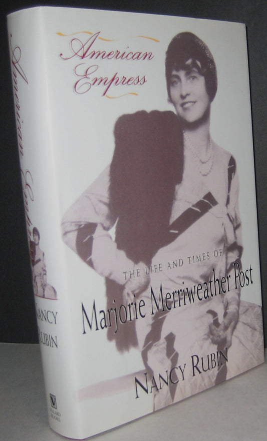 American Empress:: The Life and Times of Marjorie Merriweather Post book cover