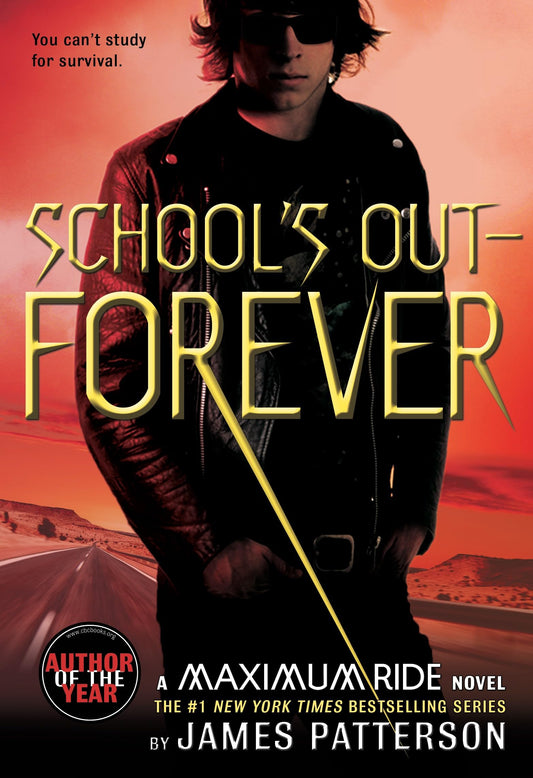 School's Out--Forever: A Maximum Ride Novel book cover