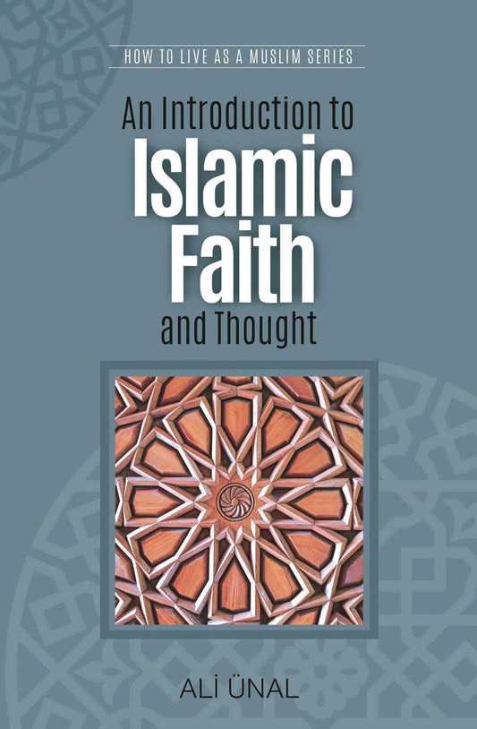 Introduction to Islamic Faith and Thought: How to Live As A Muslim book cover