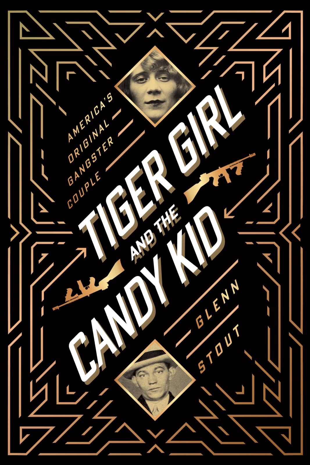 Tiger Girl and the Candy Kid: America's Original Gangster Couple book cover