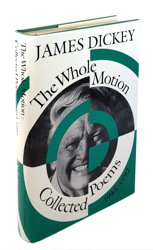 Whole Motion: Collected Poems, 1945 1992