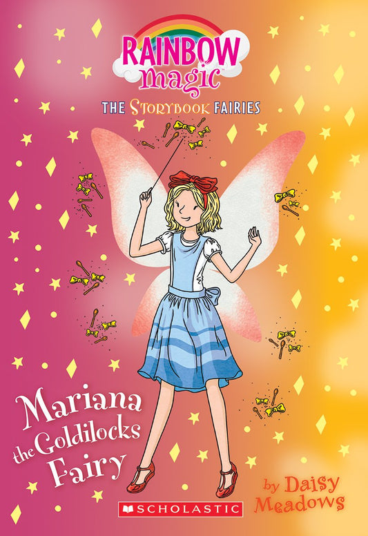 Mariana the Goldilocks Fairy(storybook Fairies #2): A Rainbow Magic Bookvolume 2 book cover