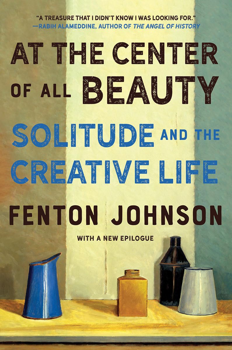 At the Center of All Beauty: Solitude and the Creative Life book cover