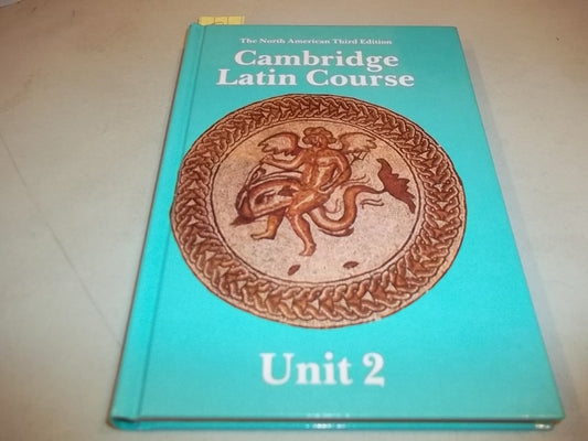 Cambridge Latin Course Unit 2 Student's Book North American Edition (Student)