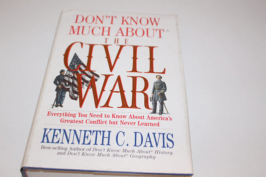 Don't Know Much about the Civil War