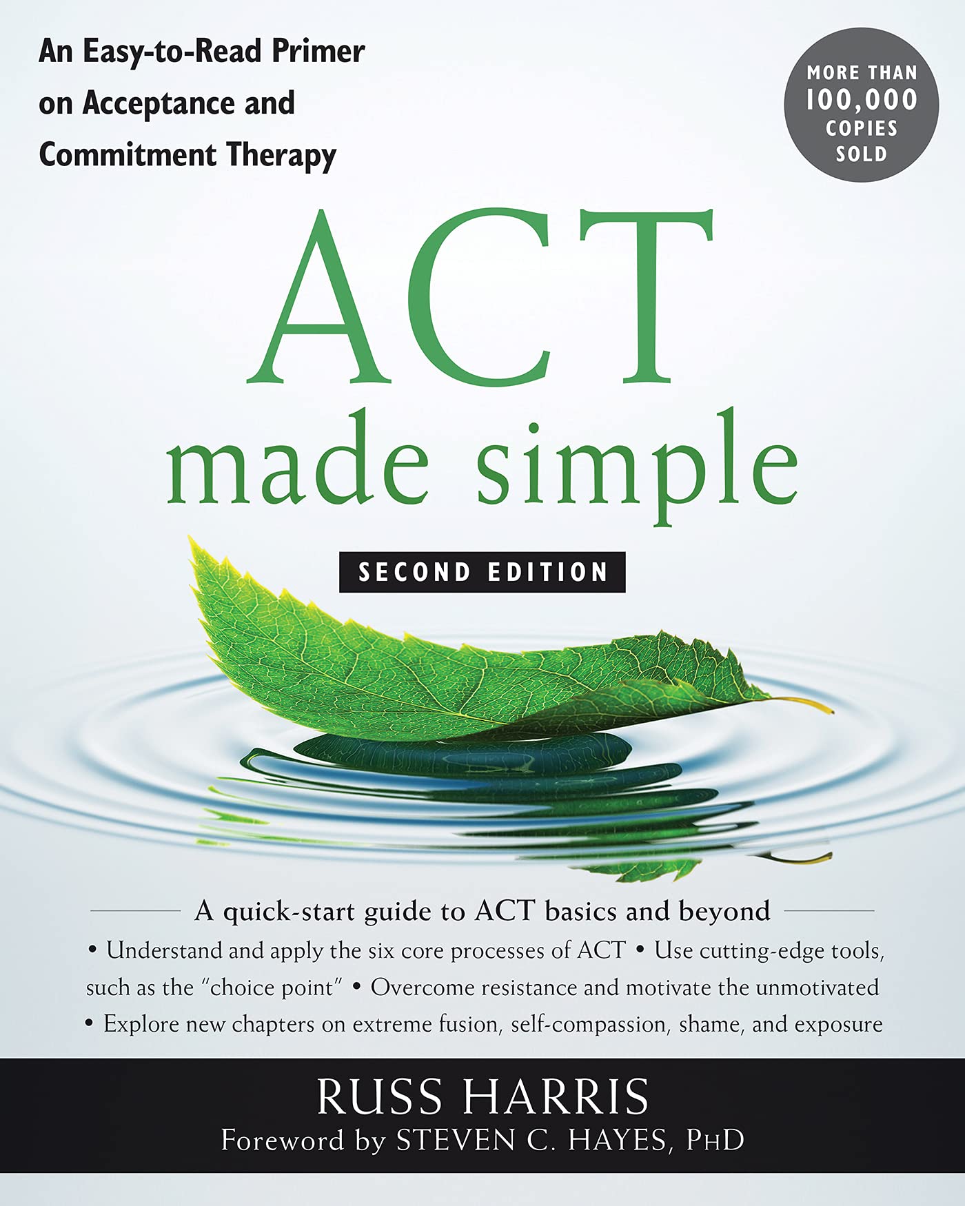ACT Made Simple: An Easy-To-Read Primer on Acceptance and Commitment Therapy (Second Edition, Revised) book cover
