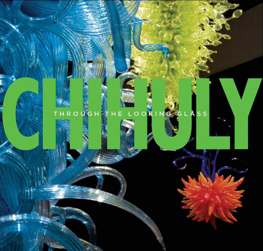 Chihuly: Through the Looking Glass book cover