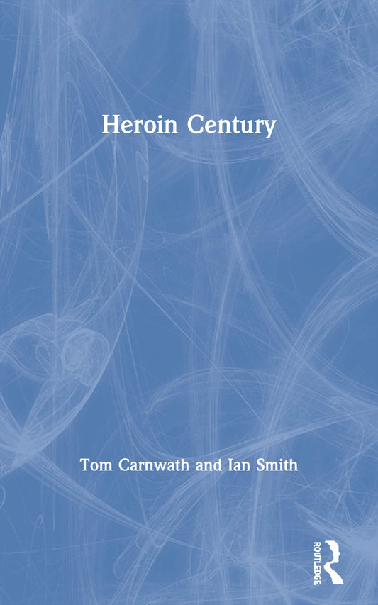 Heroin Century book cover