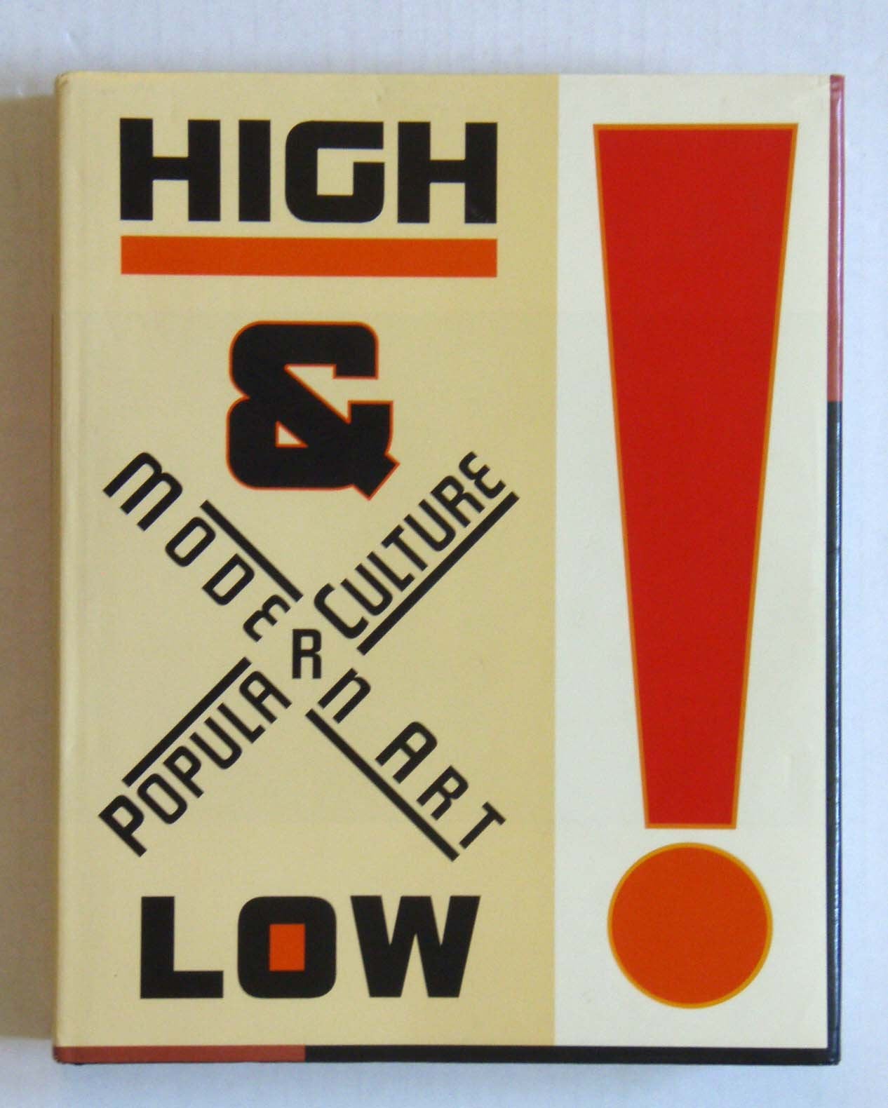 High and Low: Modern Art and Popular Culture book cover