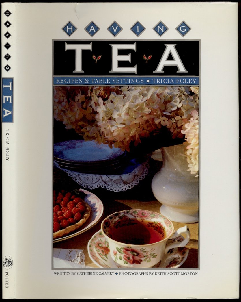 Having Tea: Recipes & Table Settings book cover