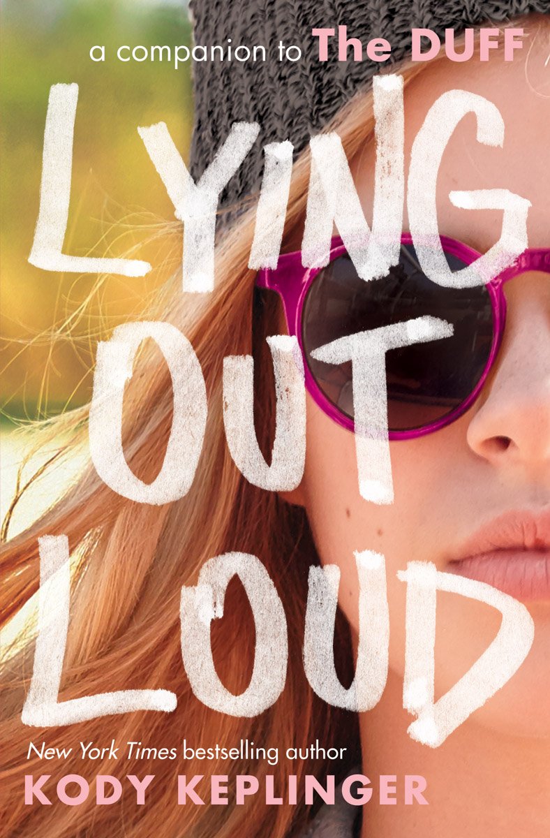 Lying Out Loud: A Companion to The DUFF: A Companion to The Duff book cover