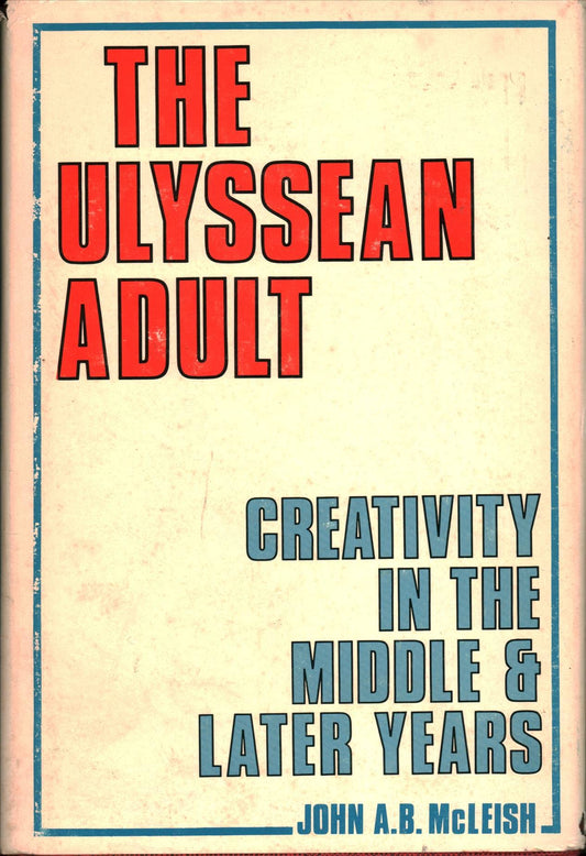Ulyssean Adult: Creativity in the Middle & Later Years