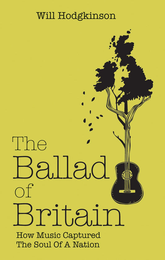 Ballad of Britain: How Music Captured the Soul of a Nation
