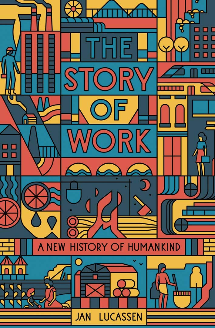 Story of Work: A New History of Humankind