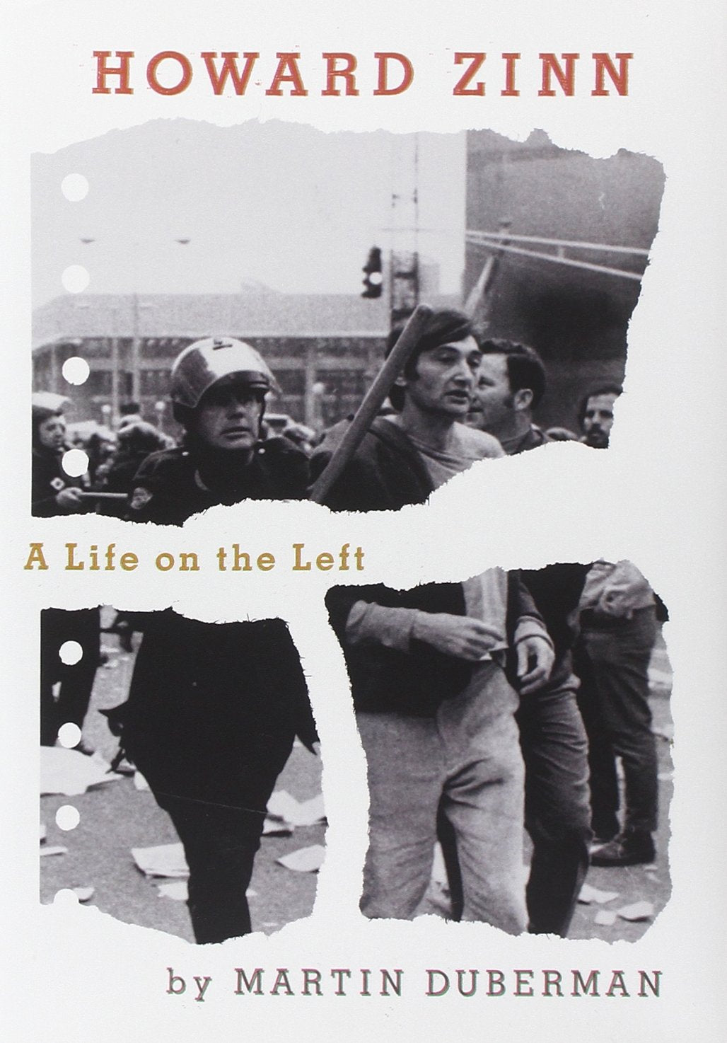 Howard Zinn: A Life on the Left book cover