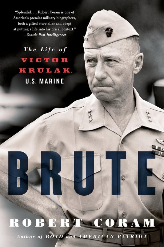 Brute: The Life of Victor Krulak, U.S. Marine book cover