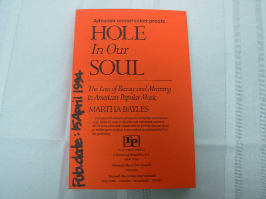 Hole in Our Soul: The Loss of Beauty and Meaning in American Popular Music book cover