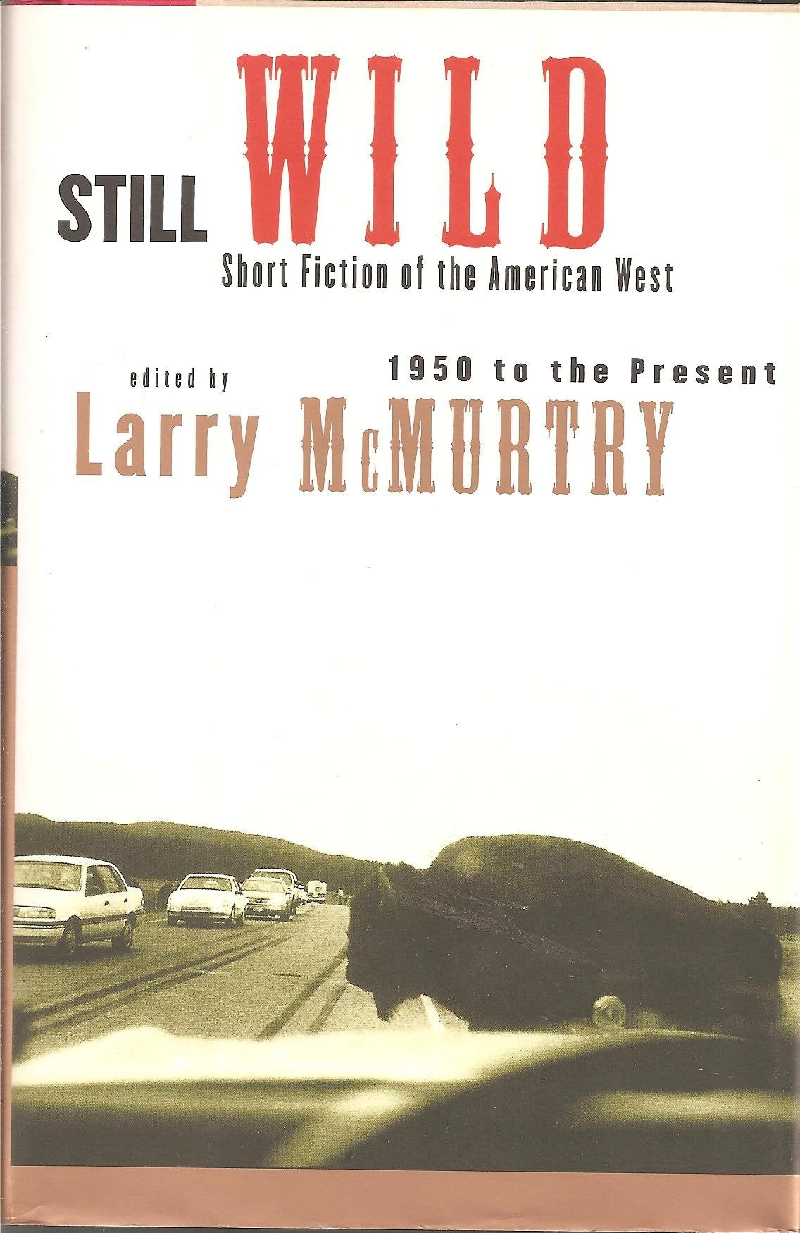 Still Wild: Short Fiction of the American West 1950 to the Present book cover