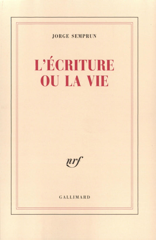 L'Écriture ou la vie